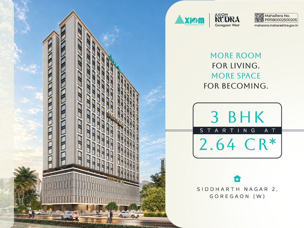 Axiom Rudra 3BHK Residence in Goregaon Banner